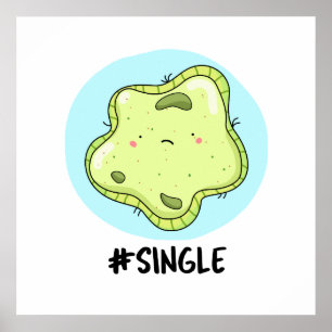 Poster #Single Funny Solo Cell Biology Pun