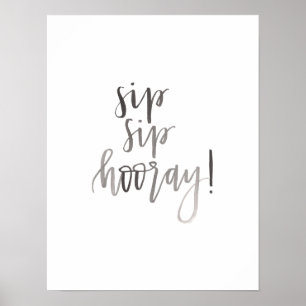 Poster Sip Sip Hooray - Barre Lettrée à la main Art Panie