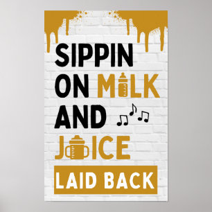 Poster Sippin sur le lait et le jus Black & Gold Hip hop