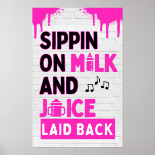 Poster Sippin sur le lait et le jus Hip hop noir et rose