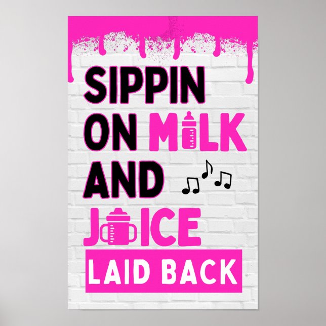 Poster Sippin sur le lait et le jus Hip hop rose (Devant)