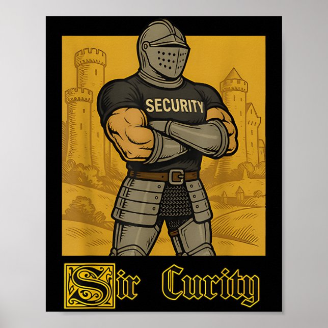 Poster Sir Curity Funny Security Pun Knight Medieval Meme (Devant)