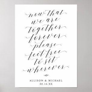 Poster Sit Wherever Script Reception Seating Sign