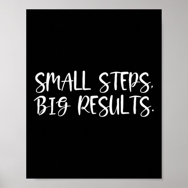 Poster Sitive Work Quotes_ Small Steps, Big Results  (Devant)