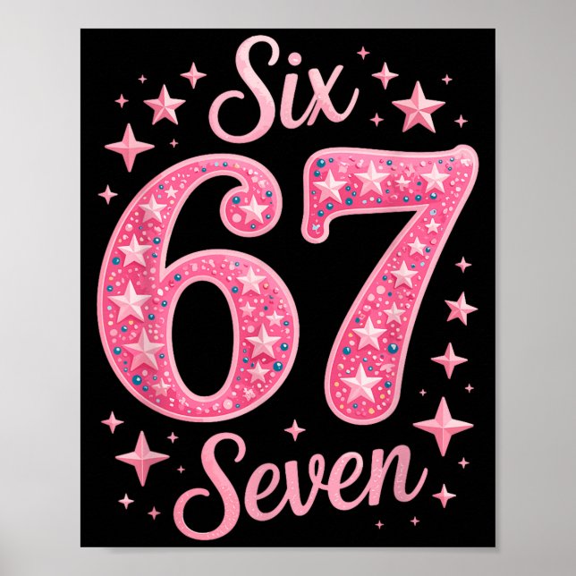 Poster Six Seven 67 Birthdayalpha Slang Gen 67th Number 6 (Devant)