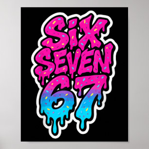 Poster Six Seven 67 Bysebyll Crème Glacée Drip Mason Mème