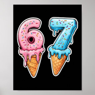 Poster Six Seven 67 Crème Glacée Dégoulinante Sport Cool