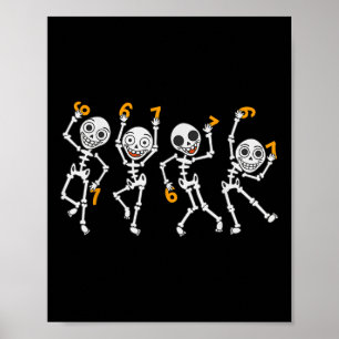 Poster Six Seven 67 Mème Drôle d'Halloween Squelette Dans