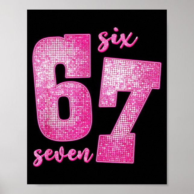 Poster Six Seven 6 7 Funny 67 Gen Alpha Slang 6-7 Meme Va (Devant)