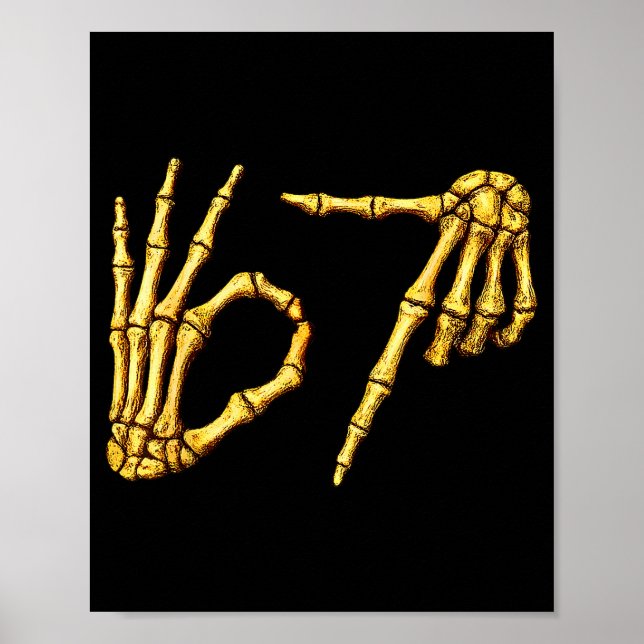 Poster Six Seven 6 7 Meme Funny Skeleton Hands Sign Let's (Devant)