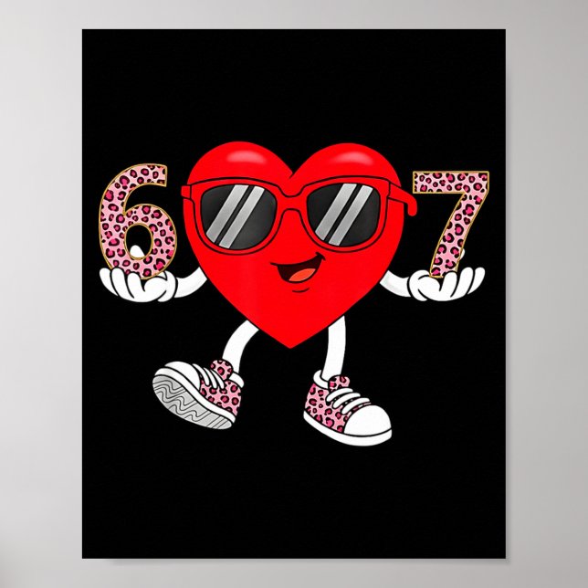 Poster Six Seven Cute Heart 67 Meme 6 7 Valentines Day Bo (Devant)