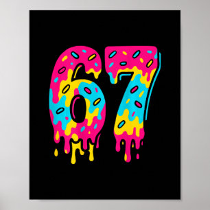 Poster Six Seven Ice Cream Drip 67 Mème Argot Gen Alpha (
