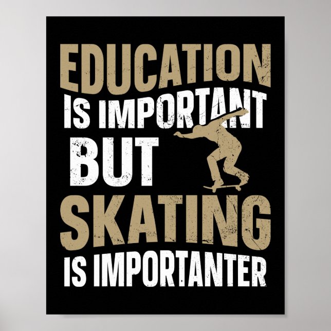 Poster Skateboard Skateboard L'Éducation Est Importante M (Devant)