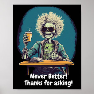Poster Skeleton Café Jamais Mieux Costume Halloween amusa