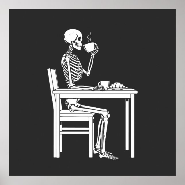 Poster skeleton coffee time (Devant)