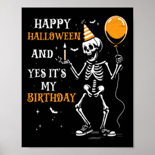 Poster Skeleton Happy Halloween Et oui c'est mon annivers