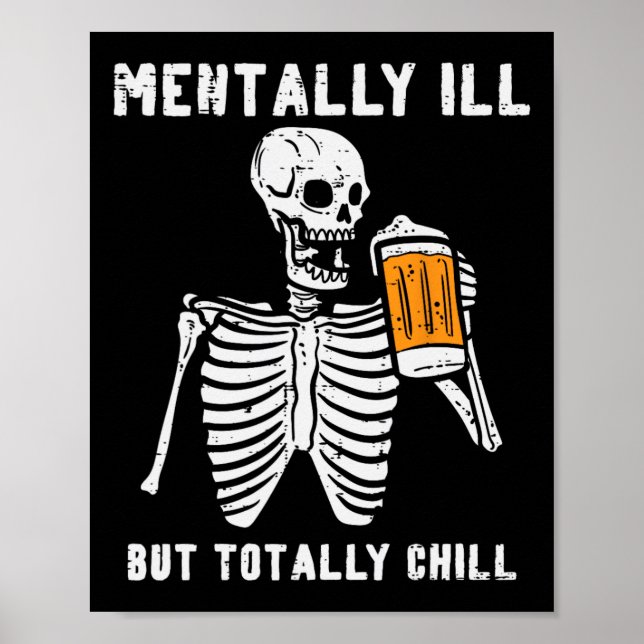 Poster Skeleton Mental Ill Totalement Chill Fun Retro Hal (Devant)