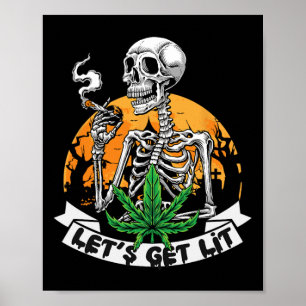Poster Skeleton Stoner Fumer Mauvaise herbe Obtenons Lit 