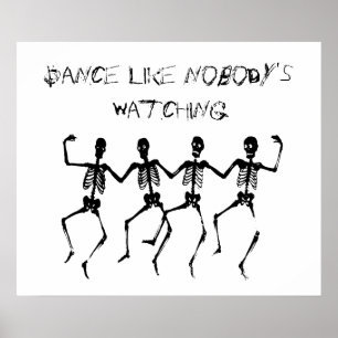 Poster Skeletons Dance Like Nobody's Watching Halloween