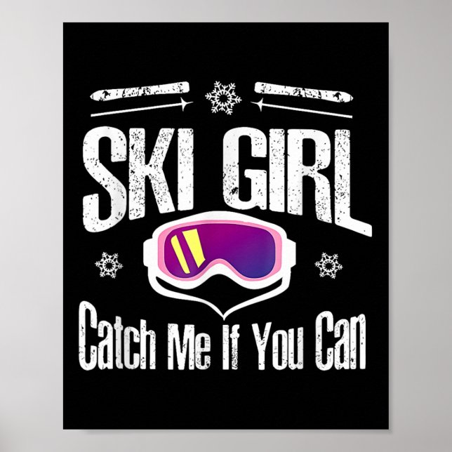 Poster Ski Girl Me Attraper Si Vous Pouvez (Devant)