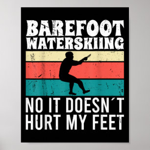 Poster Ski Nautique Pieds Nus Non Ca Ne Me Fait Pas Mal A