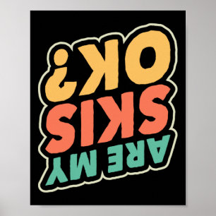 Poster Ski Sont Mes Skis Ok Ski Amateur Ski Sport D'Hiver