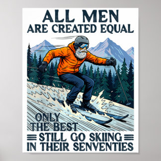 Poster Skier skiing 70th birthday men are equal created