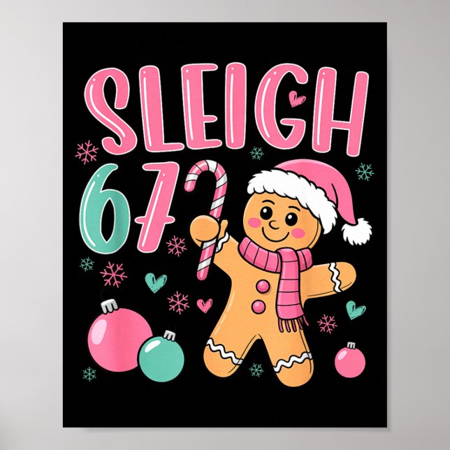 Poster Sleigh 67 Gingerbread Christmas Six Seven Meme Vir (Devant)