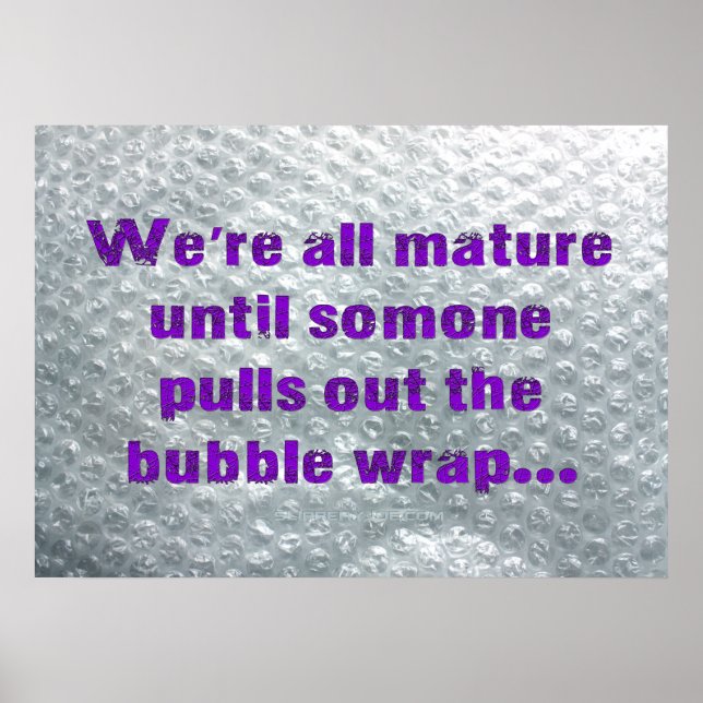Poster SlipperyJoe's Bubble Wrap pop drôle dire pur (Devant)