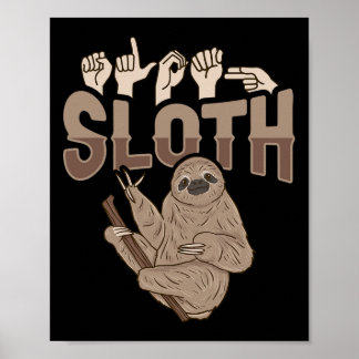 Poster Sloth Asl Gesture main sourde perte d'audition sen