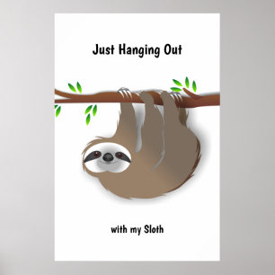 Poster Sloth Brown juste accrocher avec ma Sloth