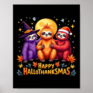 Poster Sloth Hallothanksmas Halloween Thanksgiving