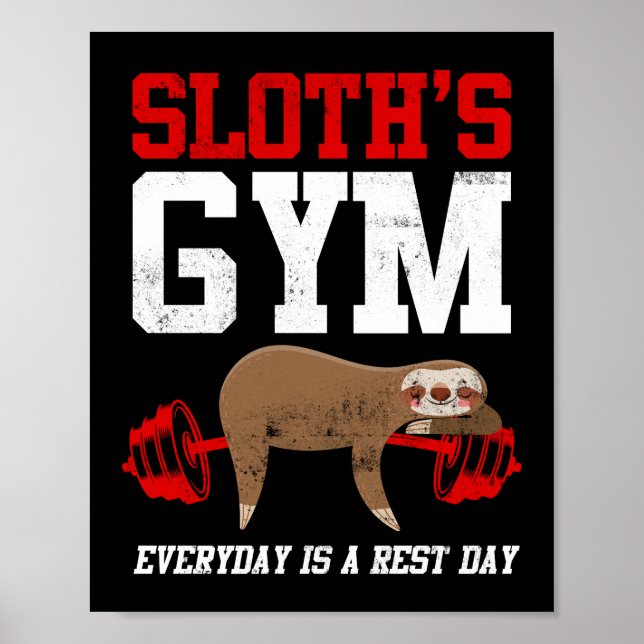 Poster Sloth's Gym Everyday Is Rest Day Workout (Devant)