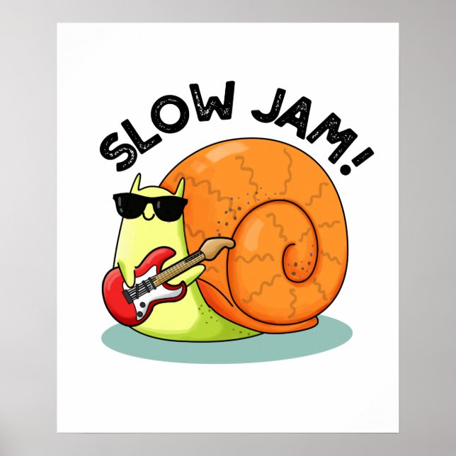 Poster Slow Jam Funny Musique Snail Pun (Devant)