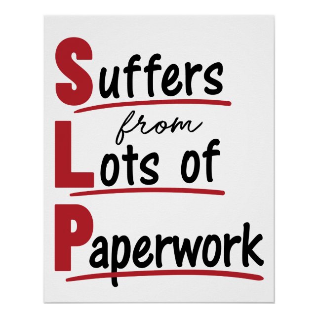 Poster SLP souffre de beaucoup de papeterie orthophonie t (Devant)
