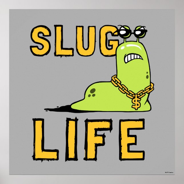 Poster Slug Life (Devant)