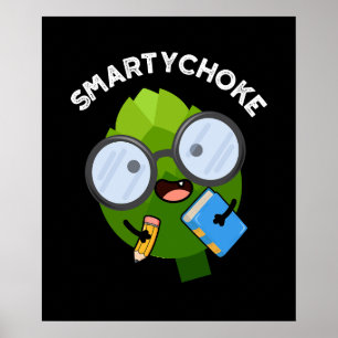 Poster Smartychoke Funny Artichoke Pun Dark BG