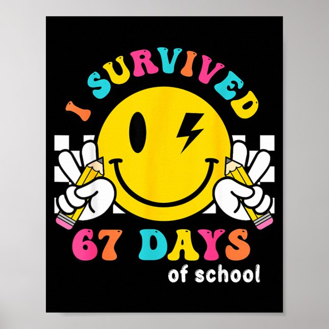 Poster Smile Face I Survived 67 Days Of School  (Devant)