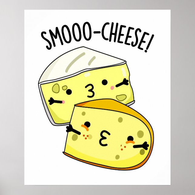 Poster Smoo-cheese Funny Cheese Pun (Devant)