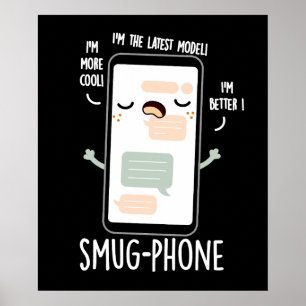 Poster Smug Phone Funky Cellphone Pun Dark BG