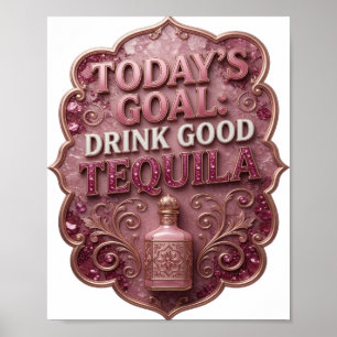 Poster Snappy Gold OBJECTIF D'AUJOURD'HUI BOIRE DE BONNE