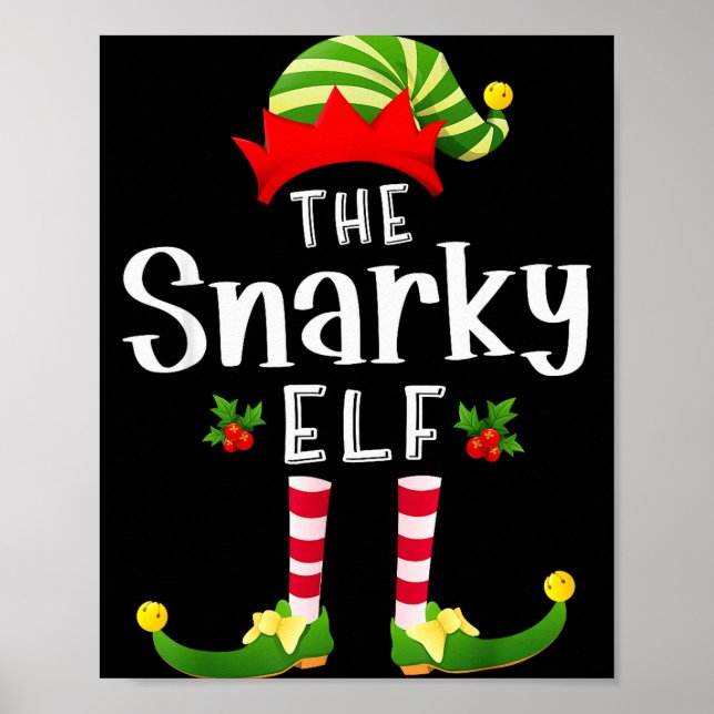 Poster Snarky Christmas Elf Matching Pajama X-mas Party  (Devant)