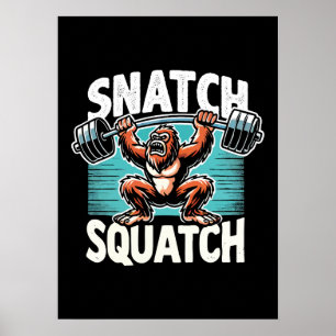 Poster Snatch Squatch - Drôle Poids