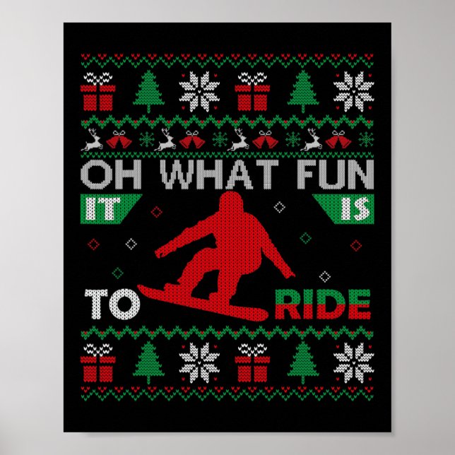 Poster Snowboard Oh Quel Amusant Il Est De Circuler Noël  (Devant)