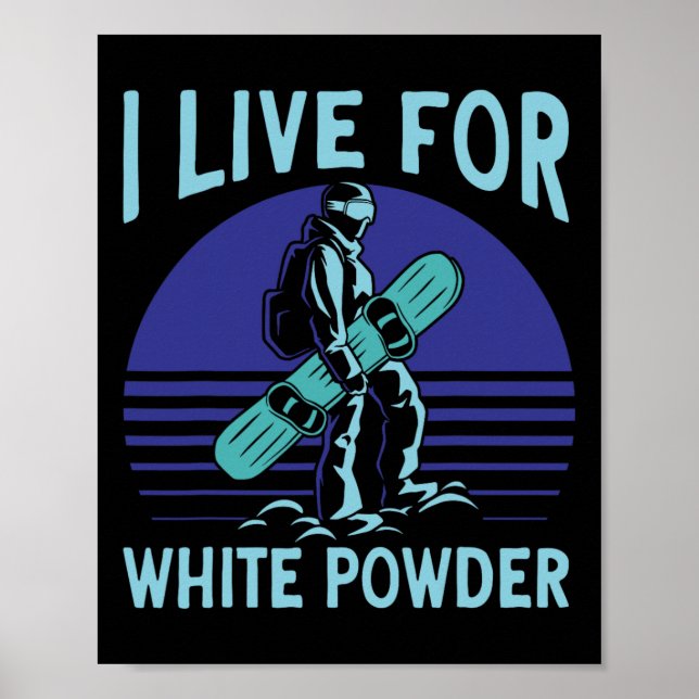 Poster Snowboard Snowboard Équipement Je Vis Pour White P (Devant)