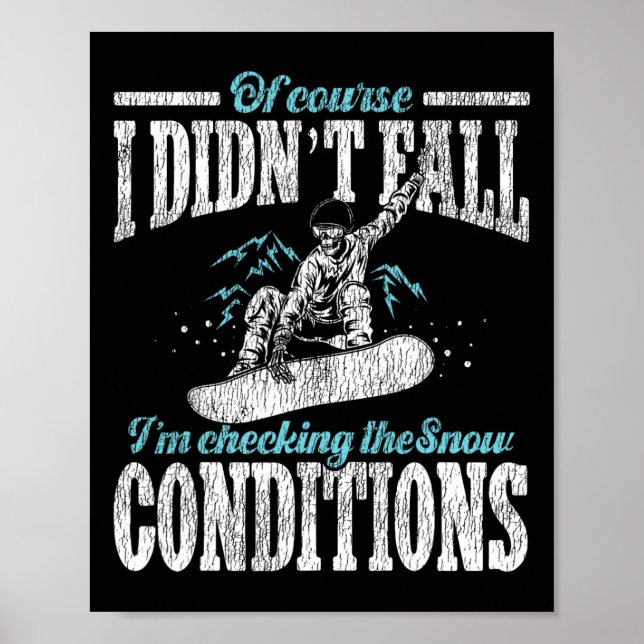 Poster Snowboard Snowboard Je ne suis pas tombé Je vérifi (Devant)
