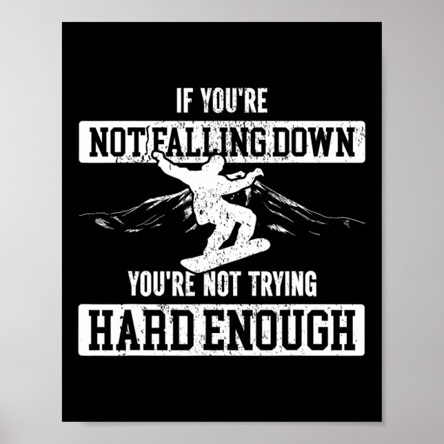 Poster Snowboard Snowboard Si vous ne tombez pas (Devant)