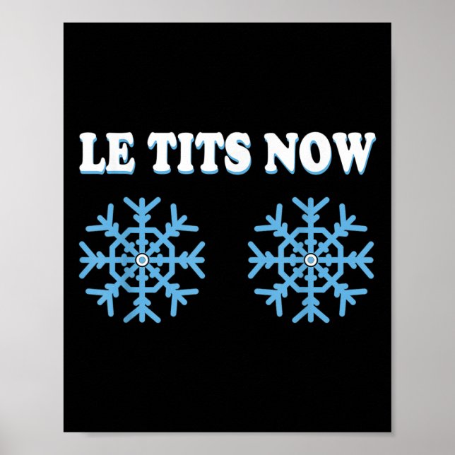Poster Snowflake S Adult Joke Let It Snow Funny Christmas (Devant)