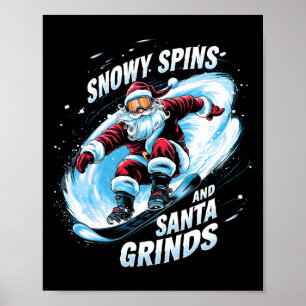 Poster Snowy Spins Père Noël Grinds Snowboard Noël Sno