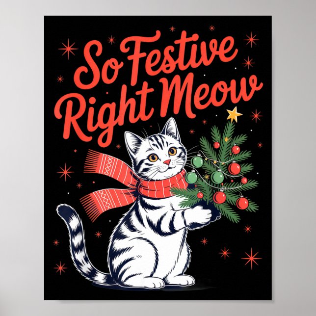 Poster So Festive Right Meow Cat Lovers Celebrating Chris (Devant)